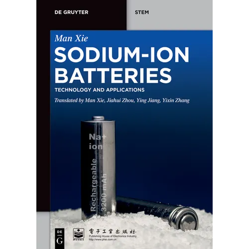 Sodium-Ion Batteries: Advanced Technology and Applications