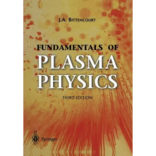 Fundamentals of Plasma Physics