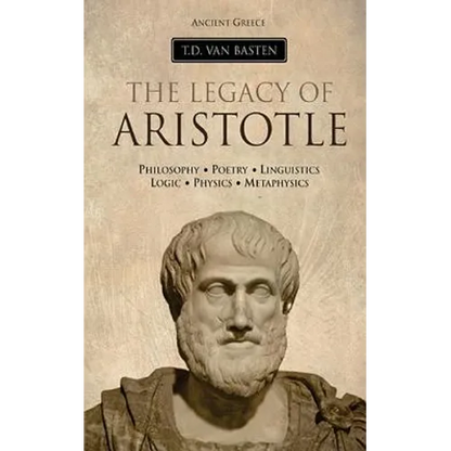 Ancient Greece: The Legacy of Aristotle - Paperback