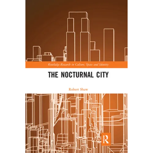 The Nocturnal City