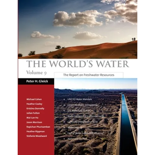 The World's Water Volume 9: The Report on Freshwater Resources