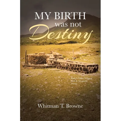 My Birth was not Destiny