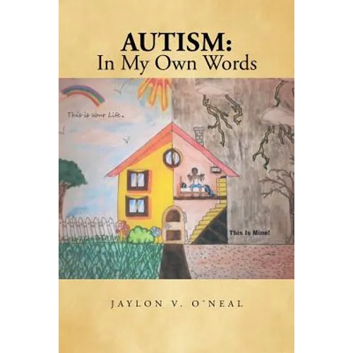 Autism: In My Own Words