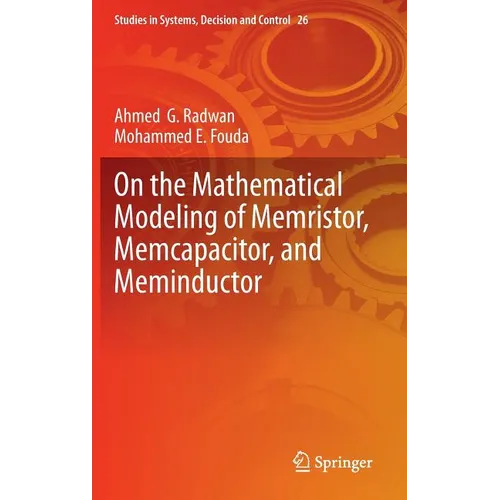 On the Mathematical Modeling of Memristor, Memcapacitor, and Meminductor