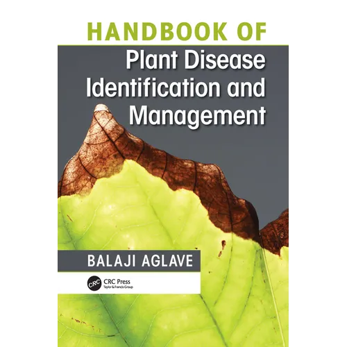Handbook of Plant Disease Identification and Management