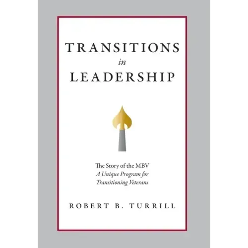 Transitions in Leadership: The Story of the MBV