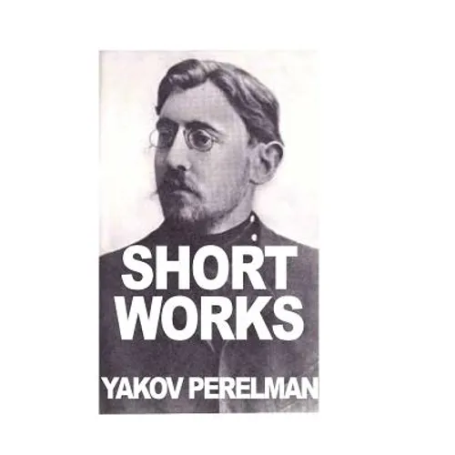 Short Works by Yakov Perelman