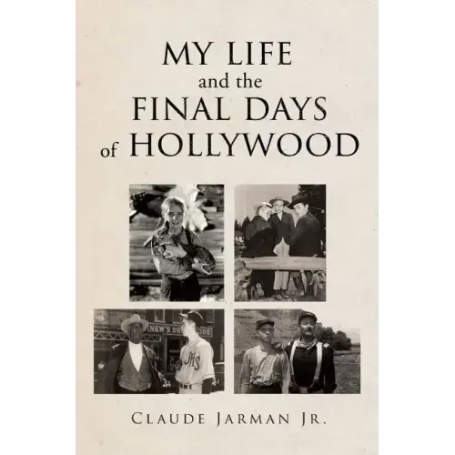 My Life and the Final Days of Hollywood