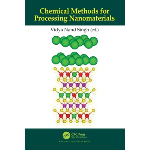 Chemical Methods for Processing Nanomaterials