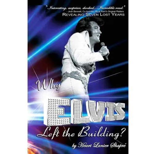 Why Elvis Left The Building: Elvis Presley - Youth and Life