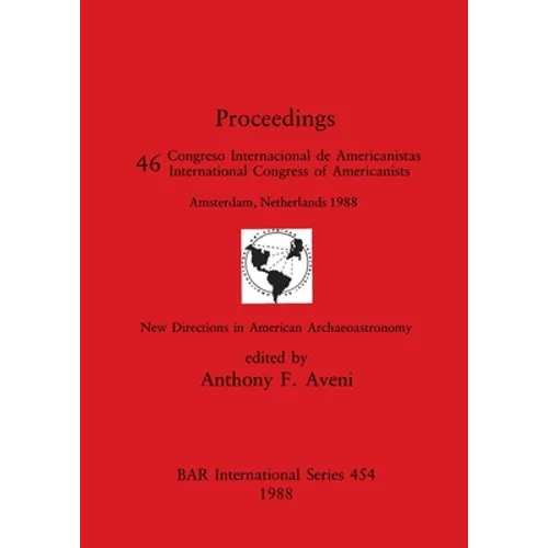New Directions in American Archaeoastronomy: Pt.46