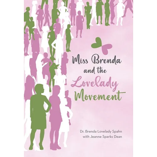 Miss Brenda and the Lovelady Movement