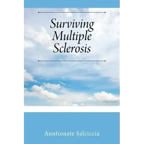 Surviving Multiple Sclerosis