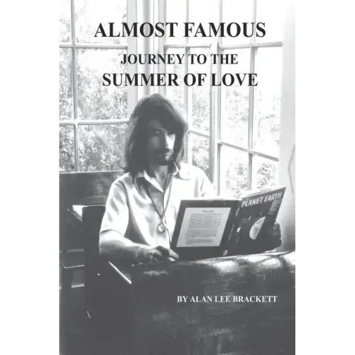 Almost Famous: Journey to the Summer of Love