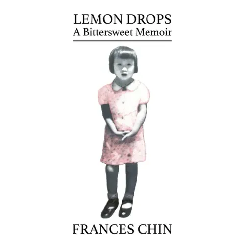 Lemon Drops: A Bittersweet Memoir