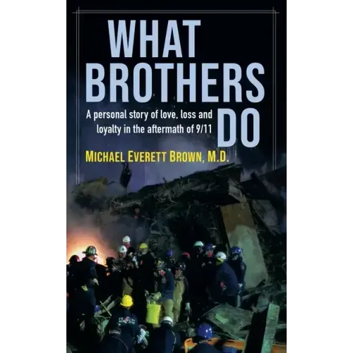 What Brothers Do