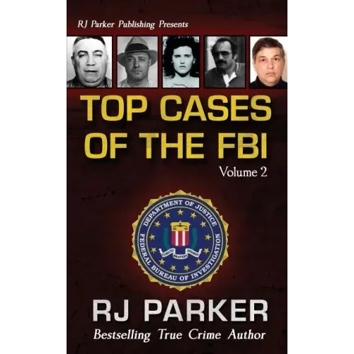 TOP CASES of The FBI - Vol. II