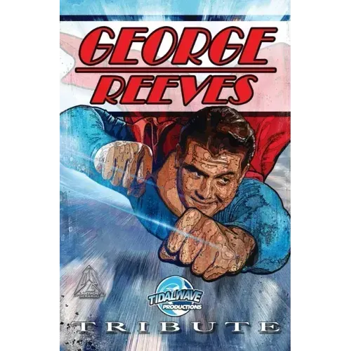 Tribute: George Reeves - The Superman