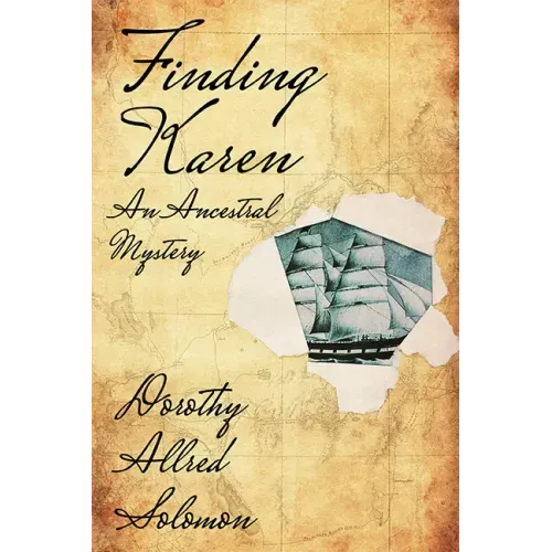 Finding Karen: An Ancestral Mystery