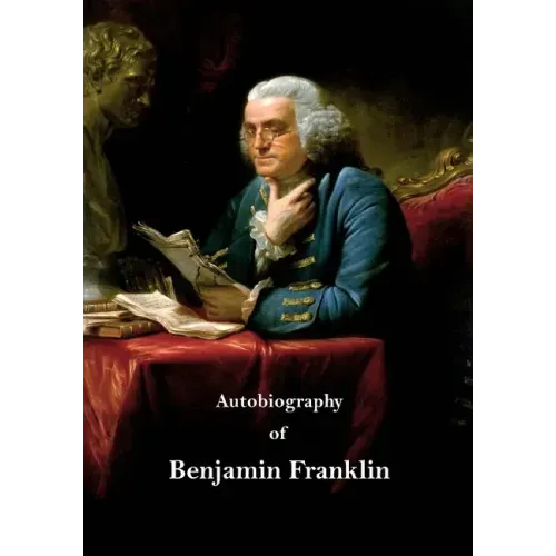 Autobiography of Benjamin Franklin