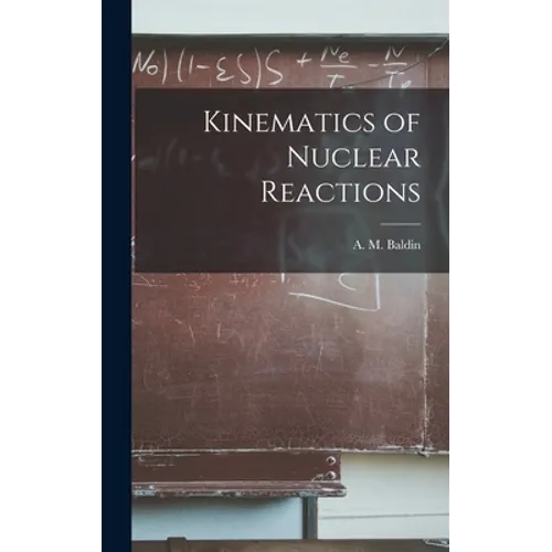 Kinematics of Nuclear Reactions