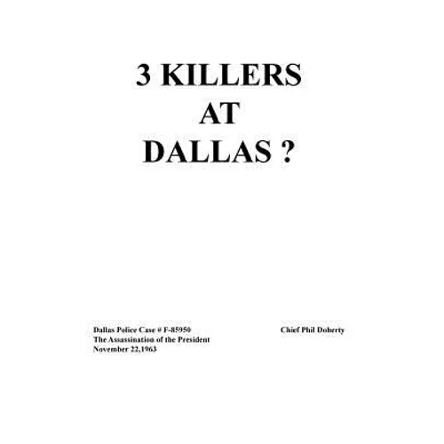 3 Killers at Dallas