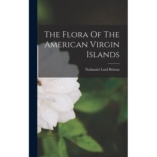 The Flora Of The American Virgin Islands