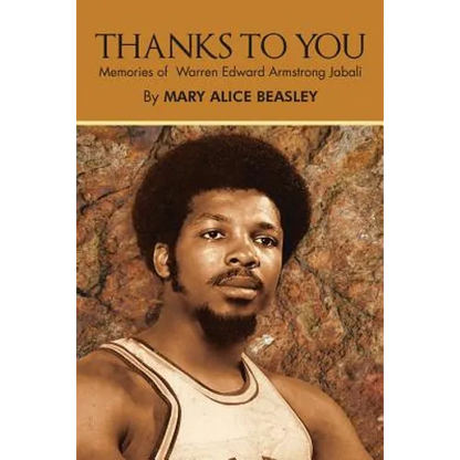 Thanks to You: Memories of Warren Edward Armstrong Jabali - Paperback