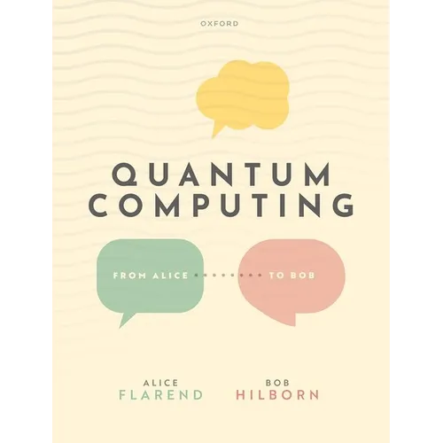 Quantum Computing: From Alice to Bob