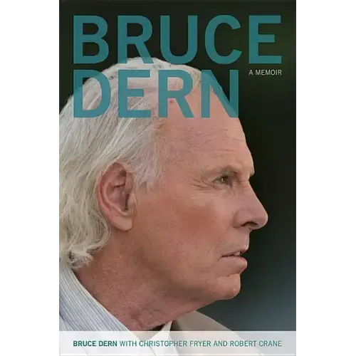 Bruce Dern: A Memoir