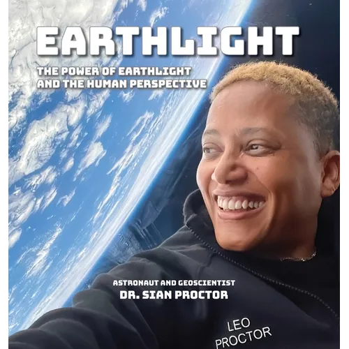 EarthLight: The Power of EarthLight and the Human Perspective