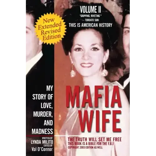 Mafia Wife: Revised Edition My Story of Love, Murder, and Madness