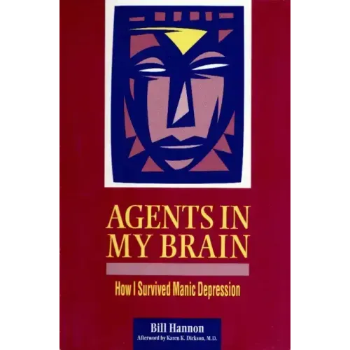 Agents in My Brain: How I Survived Manic Depression