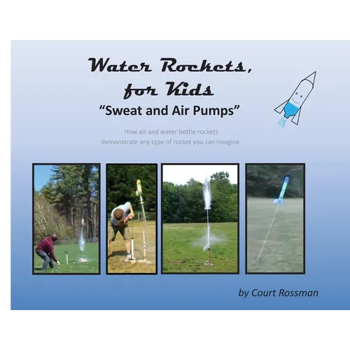 Water Rockets, for Kids