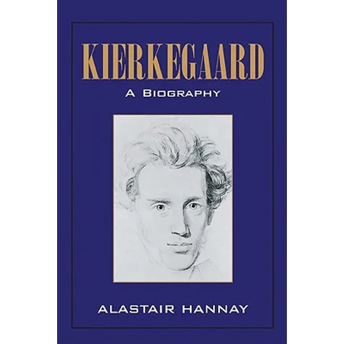 Kierkegaard: A Biography