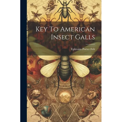 Key To American Insect Galls