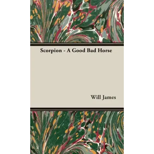 Scorpion - A Good Bad Horse