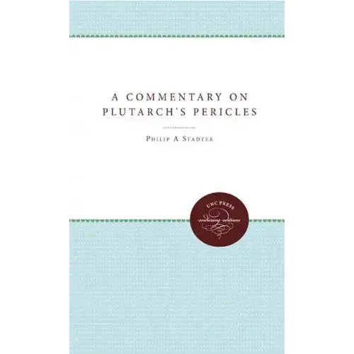 A Commentary on Plutarch's Pericles