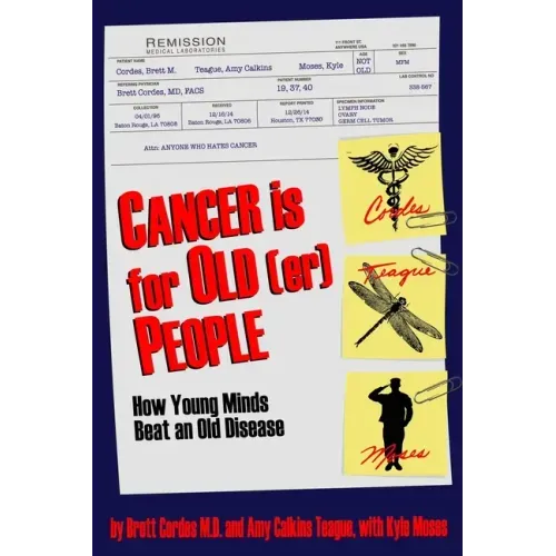 Cancer is for Old(er) People: How Young Minds Beat an Old Disease