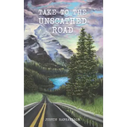 Take to the Unscathed Road