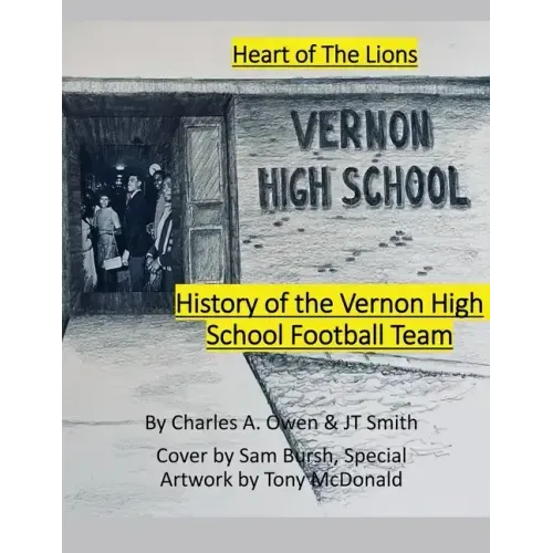 History of the Vernon High School Lions Football Team 1955-69