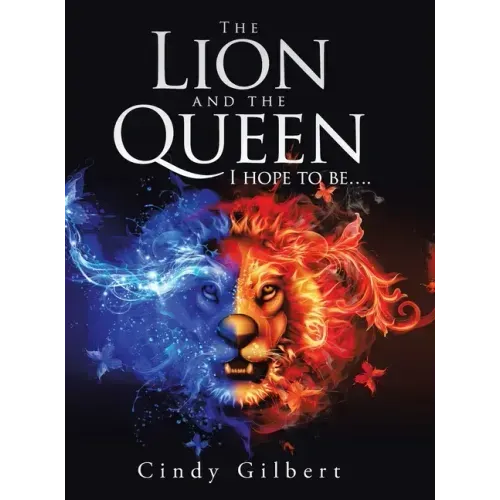 The Lion and the Queen I Hope to Be....