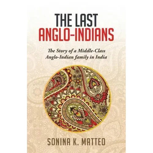 The Last Anglo-Indians