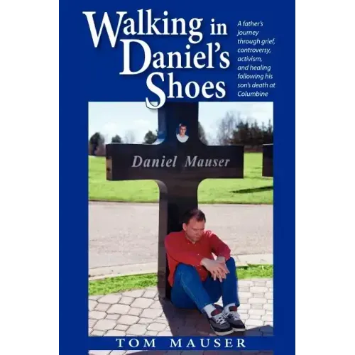 Walking in Daniel's Shoes