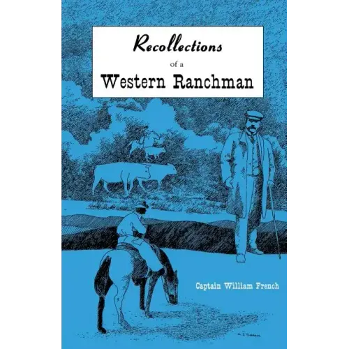 Recollections of a Western Ranchman