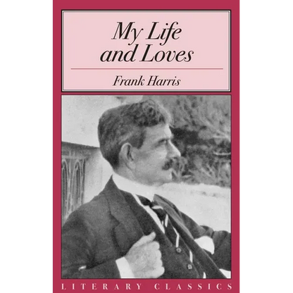 My Life and Loves - Paperback