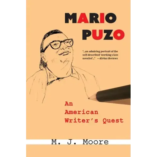 Mario Puzo: An American Writer's Quest