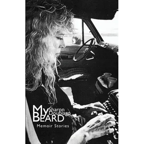 My Beard: Memoir Stories