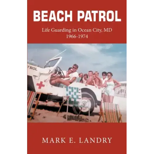 Beach Patrol Life Guarding in Ocean City, MD 1966-74