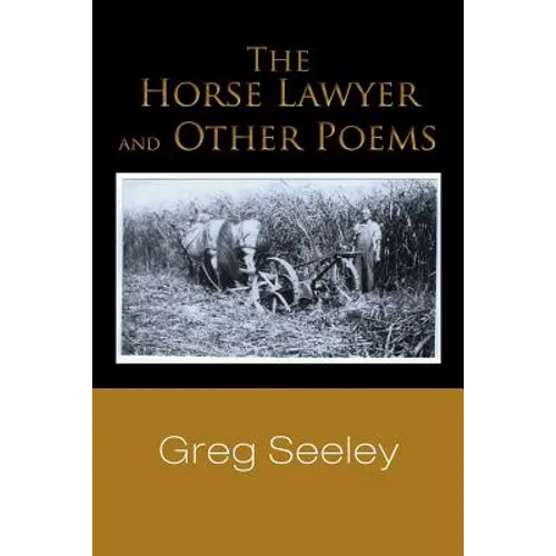 The Horse Lawyer and Other Poems
